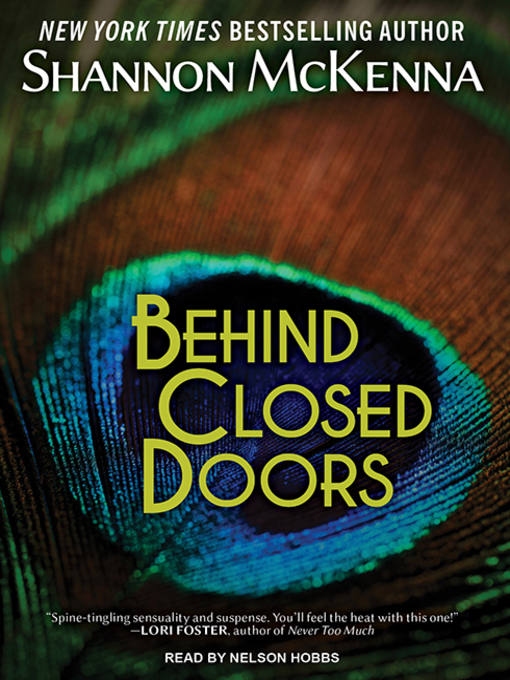 Title details for Behind Closed Doors by Shannon McKenna - Available